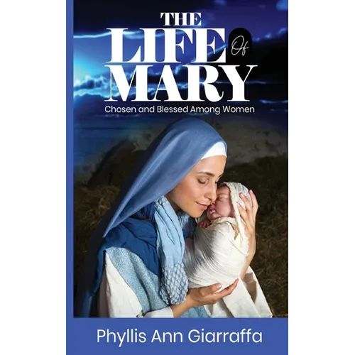 The Life of Mary