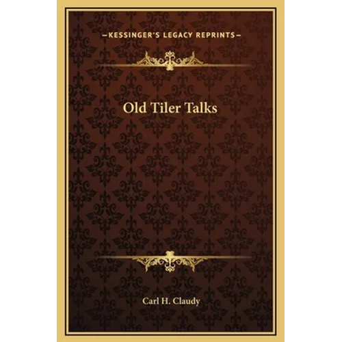 Old Tiler Talks