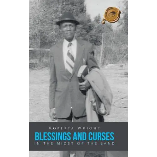 Blessings and Curses in the Midst of the Land