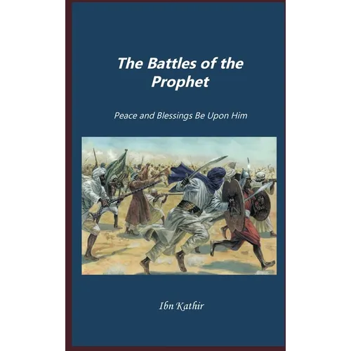 The Battles of Prophet