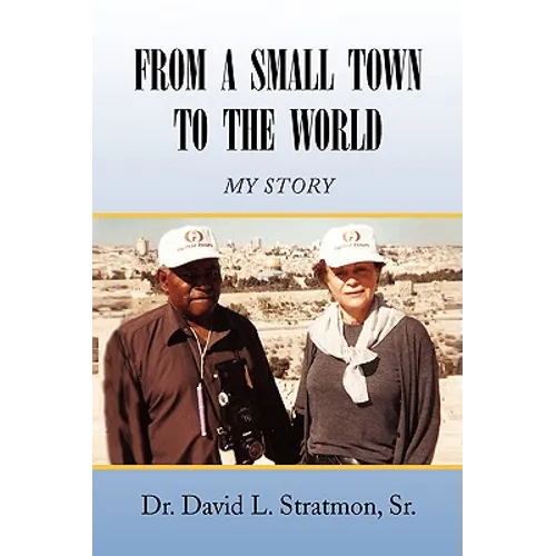 From a Small Town to the World