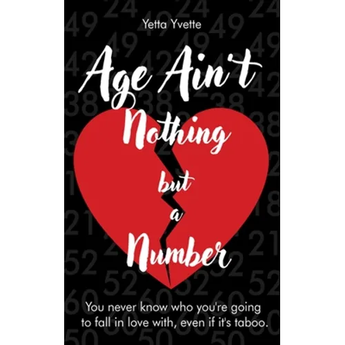 Age Ain't Nothing but a Number