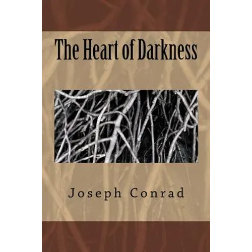 The Heart of Darkness