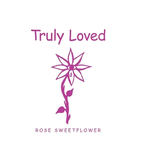 Truly Loved