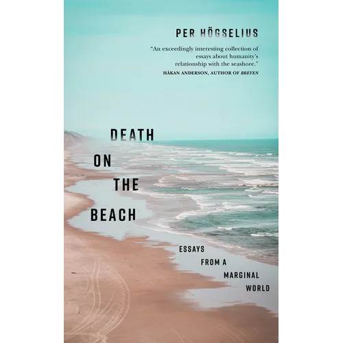 Death on the Beach: Essays from a Marginal World
