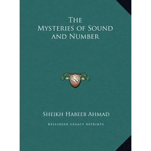 The Mysteries of Sound and Number