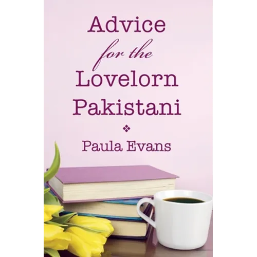 Advice for the Lovelorn Pakistani