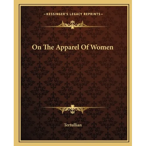 On The Apparel Of Women