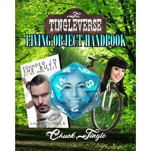 The Tingleverse: Living Object Handbook