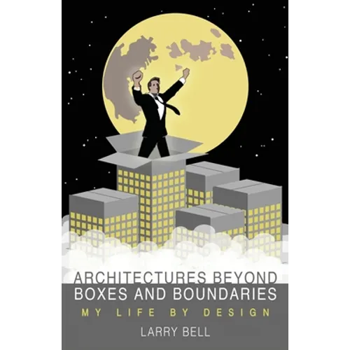 Architectures Beyond Boxes and Boundaries