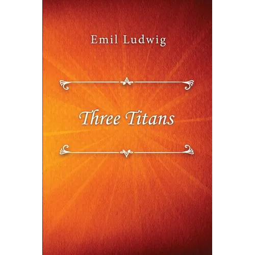 Three Titans