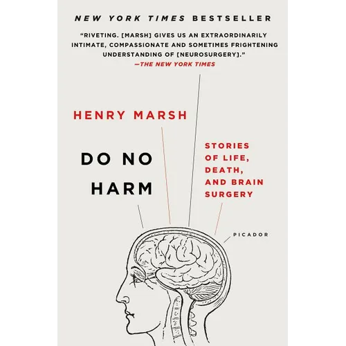 Do No Harm: Stories of Life, Death, and Brain Surgery