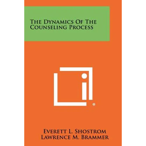 The Dynamics Of The Counseling Process