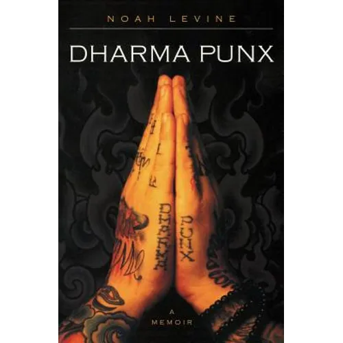 Dharma Punx: A Memoir