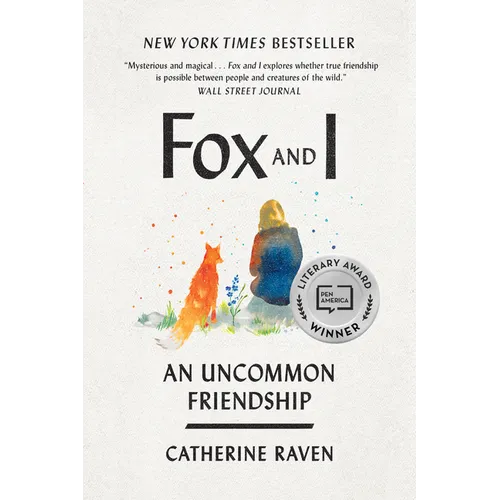 Fox and I: An Uncommon Friendship