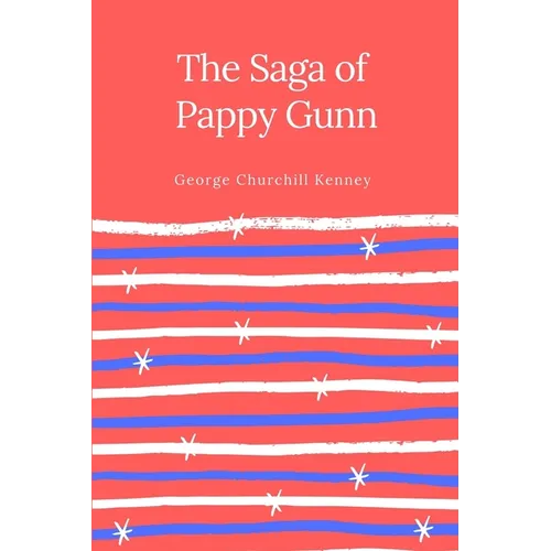 The Saga of Pappy Gunn