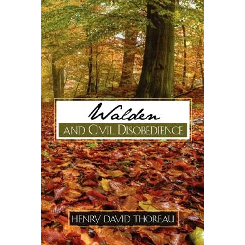 Walden and Civil Disobedience