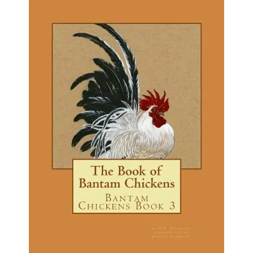 The Book of Bantam Chickens