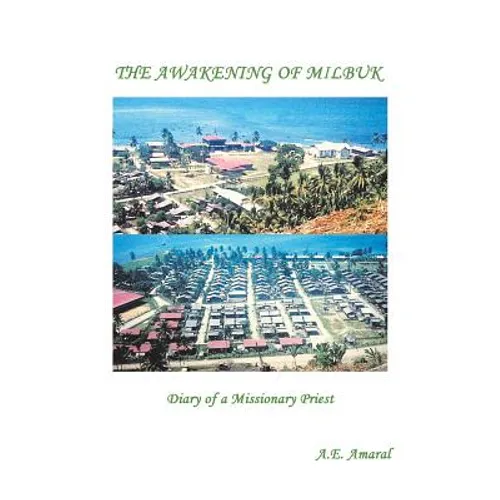 The Awakening of Milbuk: Diary of a Missionary Priest