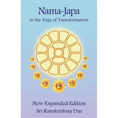 Nama-Japa in the Yoga of Transformation