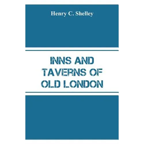 Inns and Taverns of Old London