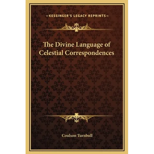 The Divine Language of Celestial Correspondences