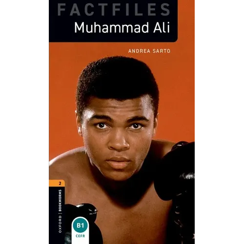 Oxford Bookworms 3e Fact File 2 Muhammad Ali
