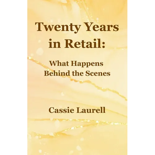 Twenty Years in Retail: What Happens Behind the Scenes
