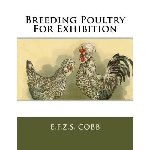 Breeding Poultry For Exhibition