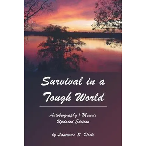 Survival in a Tough World: Updated Edition