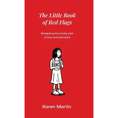 The Little Book of Red Flags