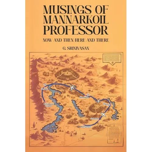 Musings of Mannarkoil Professor: Now and then here and there