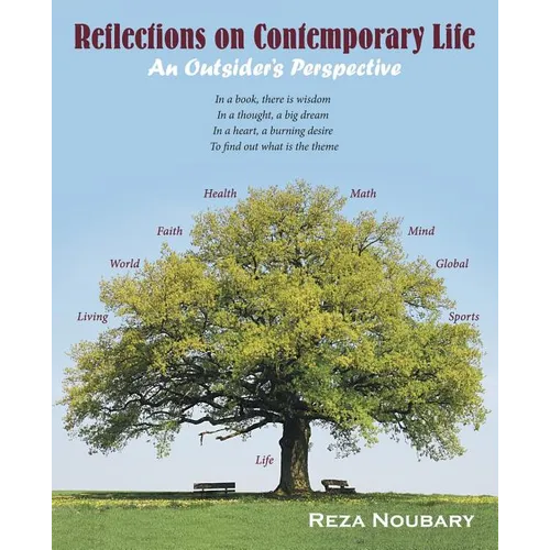 Reflections on Contemporary Life: An Outsider's Perspective