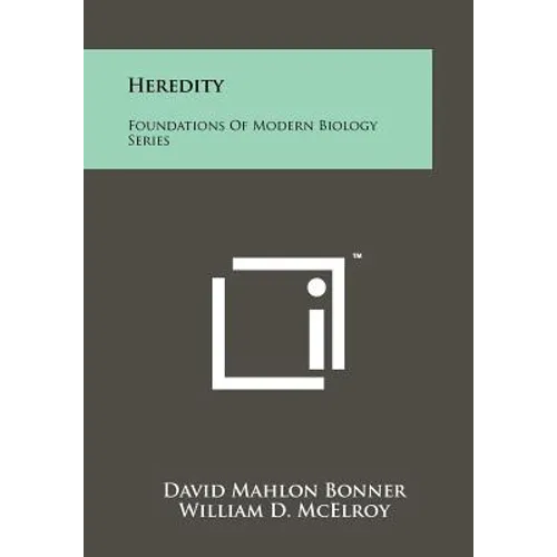 Heredity: Foundations of Modern Biology Series