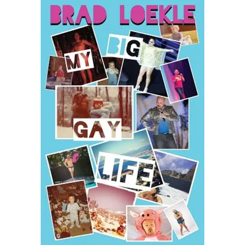 My Big Gay Life