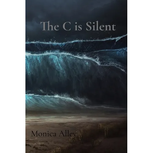 The C is Silent: One Woman's Silent War with Complex PTSD - Part 1 - Paperback