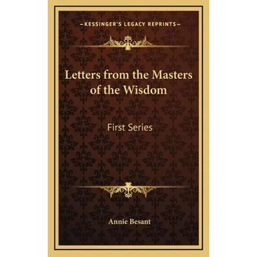 Letters from the Masters of the Wisdom: First Series